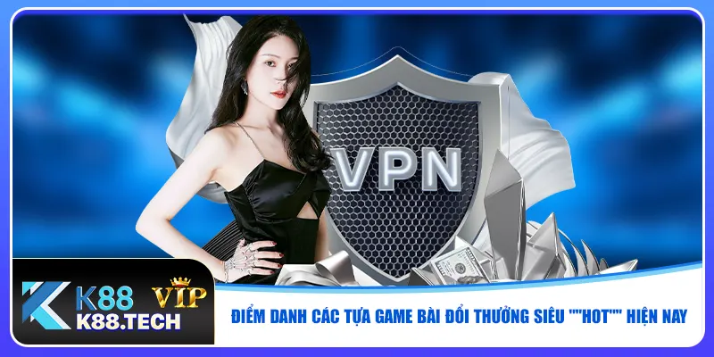 Game Bài Đổi Thưởng - Hơn 500 Tựa Game Siêu Hấp Dẫn 2026