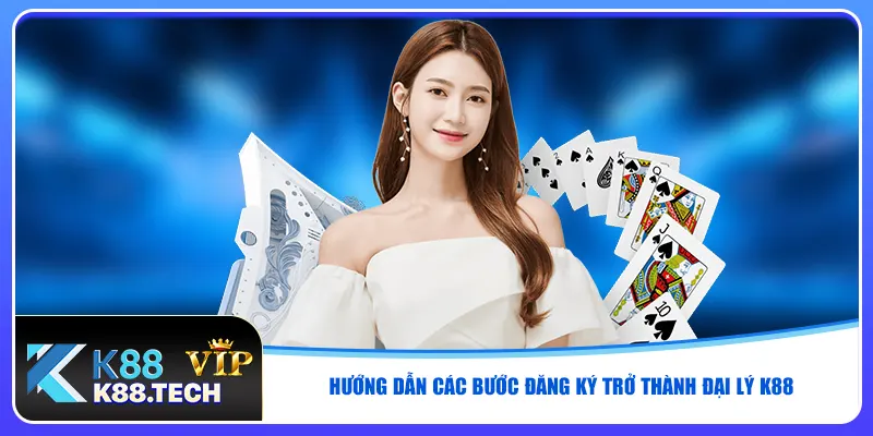 Đại Lý K88 - Cơ Hội Kinh Doanh Hấp Dẫn Với Hoa Hồng 65%