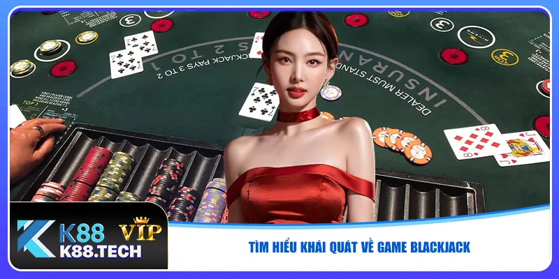 Blackjack – Tựa Game Hút Hơn 25 Triệu Lượt Chơi Mỗi Tháng