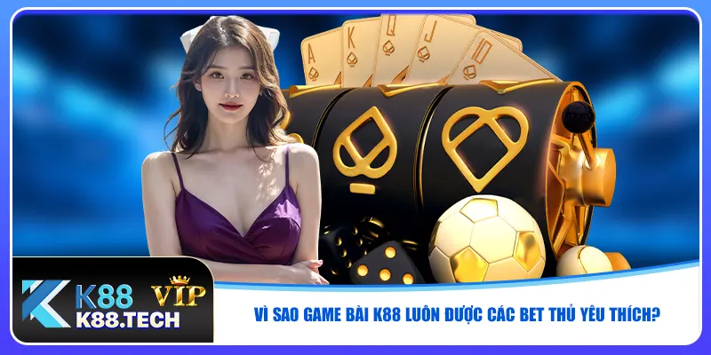Game Bài K88 - Sân Chơi Chiến Thuật, Đấu Trí Từng Ván Cược