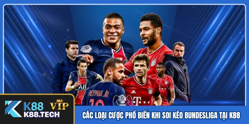 Soi Kèo Bundesliga - Mách Bạn Thủ Thuật Soi Kèo Cực Đỉnh