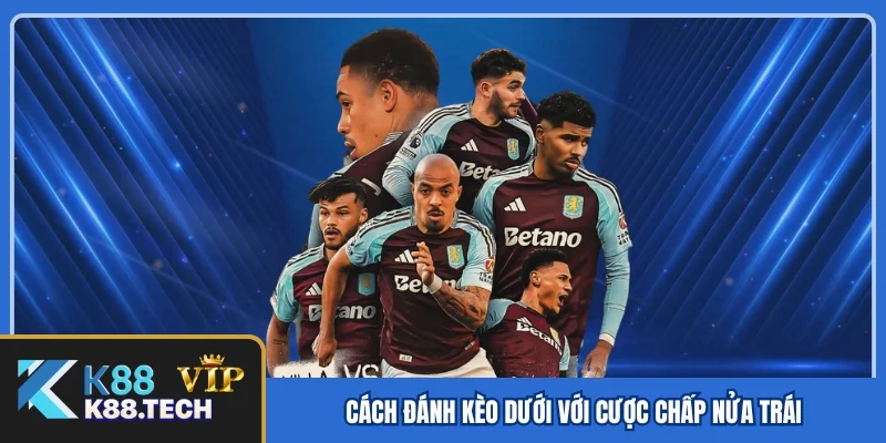 Cách Đánh Kèo Dưới Chuẩn Với Một Số Tỷ Lệ Chấp Phổ Biến Cách Đánh Kèo Dưới Chuẩn Với Một Số Tỷ Lệ Chấp Phổ Biến